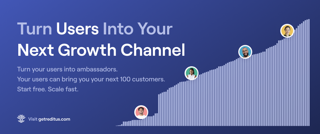 Reditus for Referral-Led GTM in the UAE - Scale B2B & SaaS Growth with Customer Ambassadors